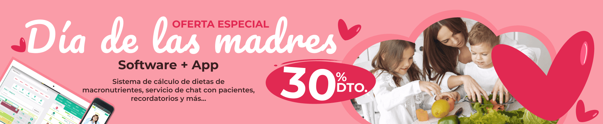 Oferta Día de las mandres - Promoción 30% de descuento en Software  Nutricional